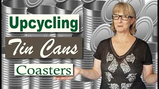 DIY Coaster  Recycled Tin Cans  Easy Upcycling Project [upl. by Attenat443]