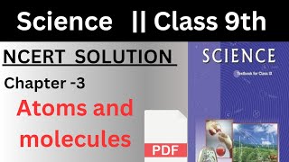 Ncert solution class 9th science  Atoms and molecules chaper 3 solution [upl. by Kym766]