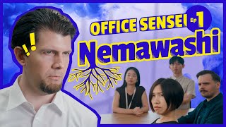 Office Sensei  Ep 1 quotNemawashiquot [upl. by Idalla]