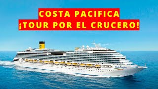 Descubre TODO lo que el crucero COSTA PACIFICA tiene para ofrecer  Tour 2024  Costa Cruceros [upl. by Rebecca208]