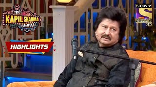 Pankaj Udhas And His Live Music Experiences  The Kapil Sharma Show  Ep 178  Highlights [upl. by Prentiss]