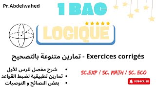 Logique math 1 bac  exercices corrigés  Connecteurs logiques et quantificateurs [upl. by Ceil]