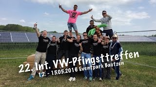 22 Int VWPfingsttreffen  12  15052016  Eventpark Bautzen  Wild Wild East [upl. by Ervine]