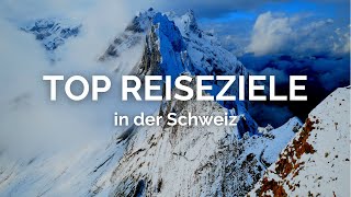 TOP REISEZIELE IN DER SCHWEIZ [upl. by Carine747]