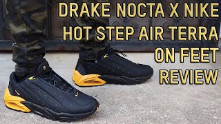 Drake NOCTA x Nike Hot Step Air Terra On Feet Review with Sizing Help [upl. by Niasuh]