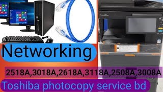 how to networking Toshiba photocopier Totalofficesolution Toshiba2518A networking 2618A 2323am [upl. by Aspia]