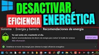 Quitar el modo de energía obtener la mayor eficiencia energética en Windows 11 [upl. by Vincentia]