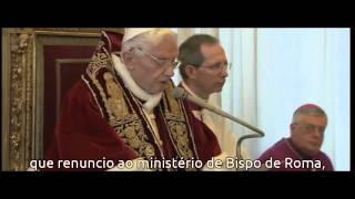 Renúncia de Bento XVI  anúncio diante dos Cardeais no Consistório legendado em Português [upl. by Audres193]