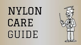 Fabric Care Guide  Nylon  How to care for Nylon Clothing [upl. by Raye]