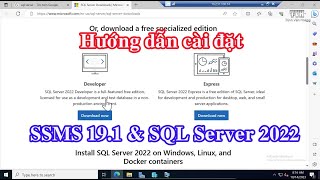 Hướng dẫn cài đặt SQL Server 2022 và SQL Server Management Studio SSMS 191 [upl. by Atalanta660]