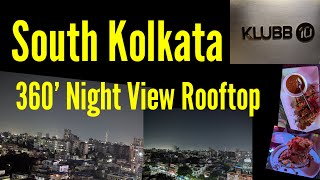 SOUTH KOLKATA NIGHT VIEW  KOLKATA ROOFTOP CAFE amp LOUNGE  Is it Worth   Kolkata Food Tour [upl. by Christopher]