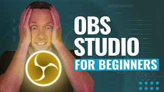 How to Use OBS Studio  Complete Tutorial for Beginners [upl. by Balkin]