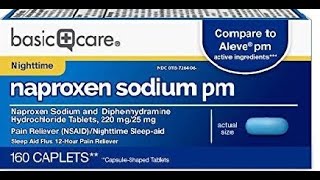 Basic Care Naproxen Sodium PM 220 mg Diphenhydramine Hydrochloride 25 mg Tablets Pain Reliever [upl. by Valdemar354]