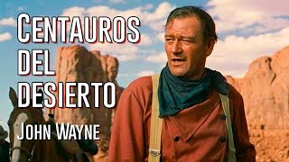 CENTAUROS DEL DESIERTO John Ford 1956 [upl. by Snashall]