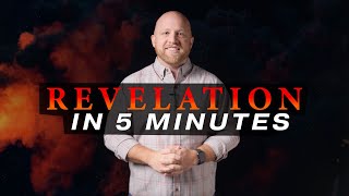 Revelation Explained in ONLY 5 Minutes [upl. by Conrade545]