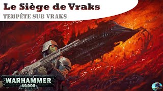 Warhammer 40 000 Le Siège de Vraks Tempête sur Vraks [upl. by Ahsenit685]