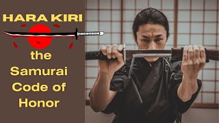 Untold Facts of HaraKiri Understanding the Samurai Code of Honor [upl. by Kerat]