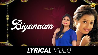 Biyanaam  Lyrical Video  Jaanmoni Feature Film  Nirmali Das [upl. by September772]