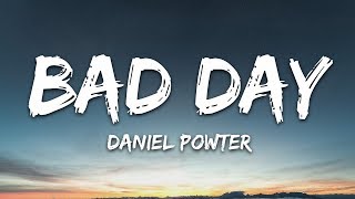 Daniel Powter  Bad Day Lyrics [upl. by Jesselyn581]