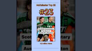 Top 25  23 Austin FC v Houston  42 million views  McKallaster Scottish Commentary [upl. by Nevaj359]