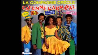 La Compagnie Créole  Cayenne Carnaval Audio officiel [upl. by Kapoor649]