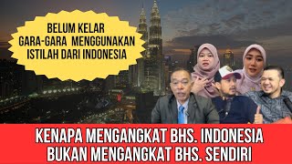 KENAPA MENGANGKAT BHSINDONESIA BUKAN BHSMALAYSIA [upl. by Yssenhguahs22]