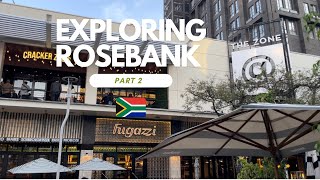 Exploring Rosebank in Johannesburg South Africa Part 2 VisitJohannesburg [upl. by Alrrats]