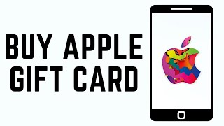 How To Buy Apple Gift Card [upl. by Eiznekcam]