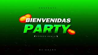 SE LE VE  Bienvenidas Al Party  Perreo Remix  DJ ZALEX [upl. by Ahtiekal]