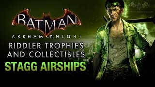 Batman Arkham Knight  Riddler Trophies  Stagg Enterprises Airships [upl. by Refotsirk602]