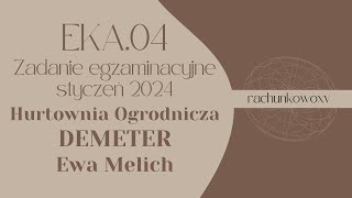 Hurtownia Ogrodnicza DEMETER Ewa Melich  SUBIEKT  EKA04  styczeń 2024 [upl. by Merat]