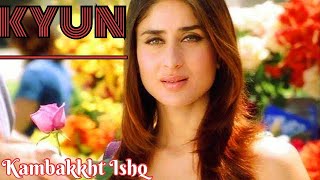 KYUN  Kambakkht Ishq  Akshay Kumar amp Kareena Kapoor Shaan Shreya Ghoshal  Love song [upl. by Anavrin359]