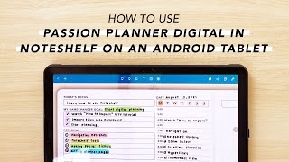 How to Use Passion Planner Digital on an Android Tablet [upl. by Hobey]