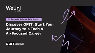 Discover OPIT Start Your Journey to a Tech amp AiFocused Career [upl. by Nelan385]