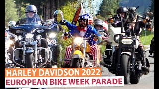 European Bike Week FULL PARADE 2022  Harley Davidson Treffen Faaker See [upl. by Shelburne]