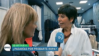 Cobrar por probarse ropa está de moda ¿qué opinan vecinos y comerciantes [upl. by Lyram]