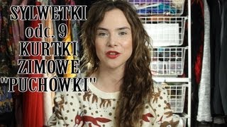 Radzka vlog SYLWETKI cz9 kurtki quotpuchówkiquot [upl. by Minor]