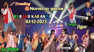 🚀trending garba 🤡r1 band nonstop garba 2023 🎙️singer jigar😍 atvankal Sunyabandlover [upl. by Gaskill]