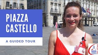 Top Things to Do in Turin  Piazza Castello  A Guided Tour [upl. by Latihs288]