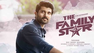 The Family Star 2024 Full Movie In Hindi  Vijay Devarakonda amp Mrunal Thakur  New 2024 Movie [upl. by Enenaej]