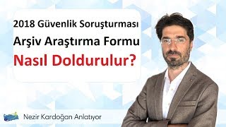 Güvenlik Soruşturması ve Arşiv Araştırma Formu Nasıl Doldurulur [upl. by Nallac]