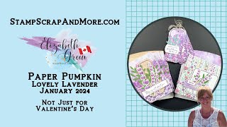 Unveiling the Lovely Lavender Paper Pumpkin Kit for January 2024 Not just for Valentines Day [upl. by Kym]