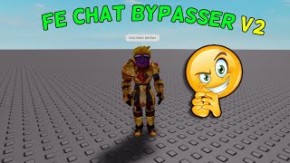 FE Trolling Roblox Chat bypasser V2 Script 2024 [upl. by Ainoval762]