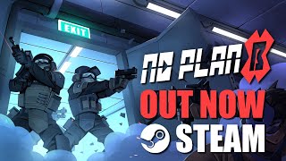 No Plan B  Steam Release Trailer [upl. by Yttel]