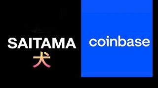 SAITAMA WILL LIST ON COINBASE 🔥🔥🔥  Saitama coin news today [upl. by Mollie]