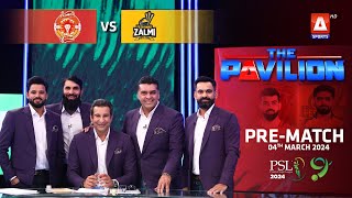 The Pavilion  Islamabad United vs Peshawar Zalmi PreMatch Expert Analysis  4 March 2024  PSL9 [upl. by Boniface]