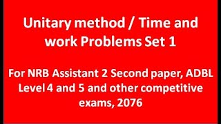 Unitary method set 1 for NRB Assistant 2 Second paper ADBL level 4 and 5 and other exams [upl. by Kittie]