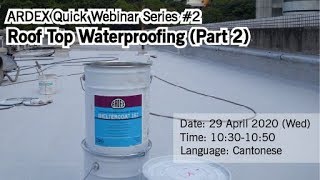 ARDEX Quick Webinar 2  Roof Top Waterproofing Part 2 [upl. by Hakon]