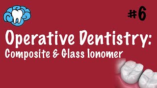 Operative Dentistry  Composite Resin amp Glass Ionomer  INBDE ADAT [upl. by Ttocs]