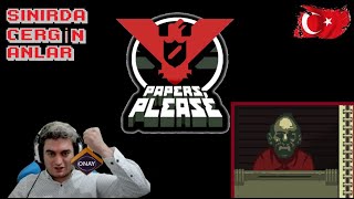 BOMBA ATTILAR  Papers Please  TÜRKÇE BÖLÜM 1 [upl. by Econah]